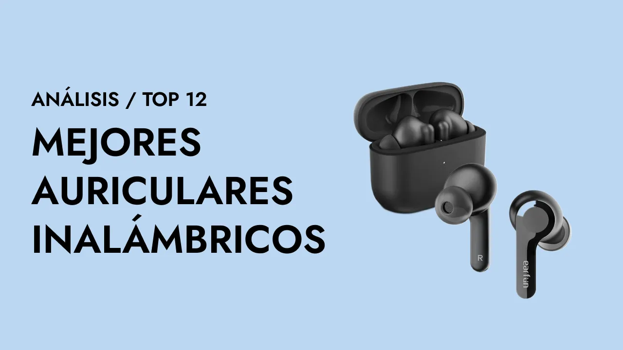 Auriculares Inalámbricos: 12 opciones con las mejores valoraciones